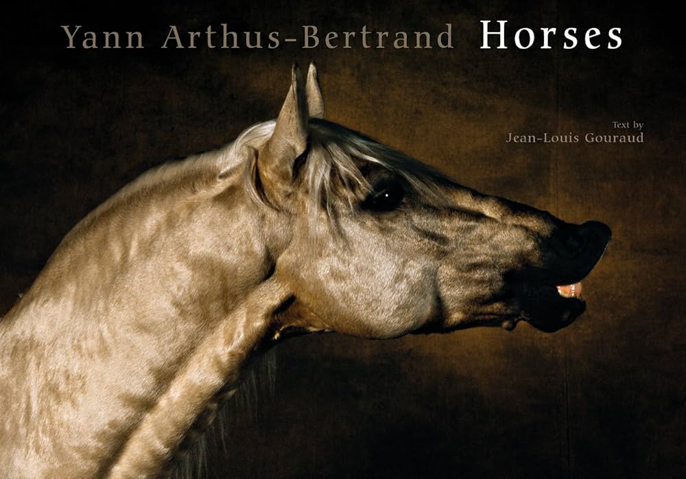 写真集：『Horse』Yann Arthus-Bertrand ※ハードカバー 写真集：『Horse』Yann Arthus-Bertrand ※ハードカバー